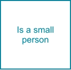 Is a small person