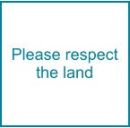 Please respect the land