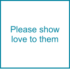 Please show love to them