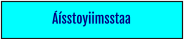 Áísstoyiimsstaa