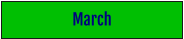 March
