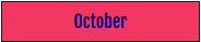 October