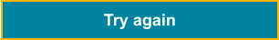 Try again