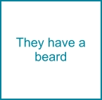 They have a beard