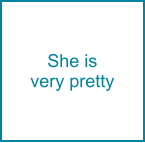 She is very pretty