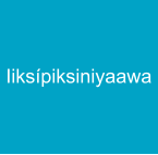 Iiksípiksiniyaawa