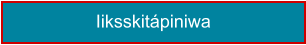 Iiksskitápiniwa