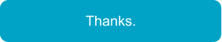 Thanks.