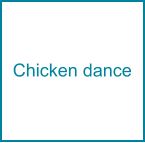 Chicken dance