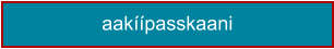 aakíípasskaani