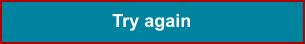 Try again