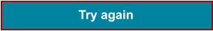 Try again